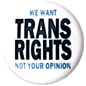(Bild für) We want trans rights... Schwarz auf Weiss