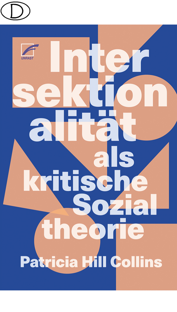 Intersektionalität als kritische Sozialtheorie (Bild für) Intersektionalität als kritische Sozialtheorie