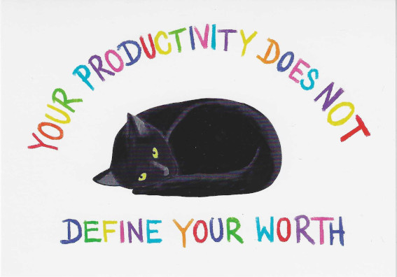 Your Productivity Does Not Define Your Worth