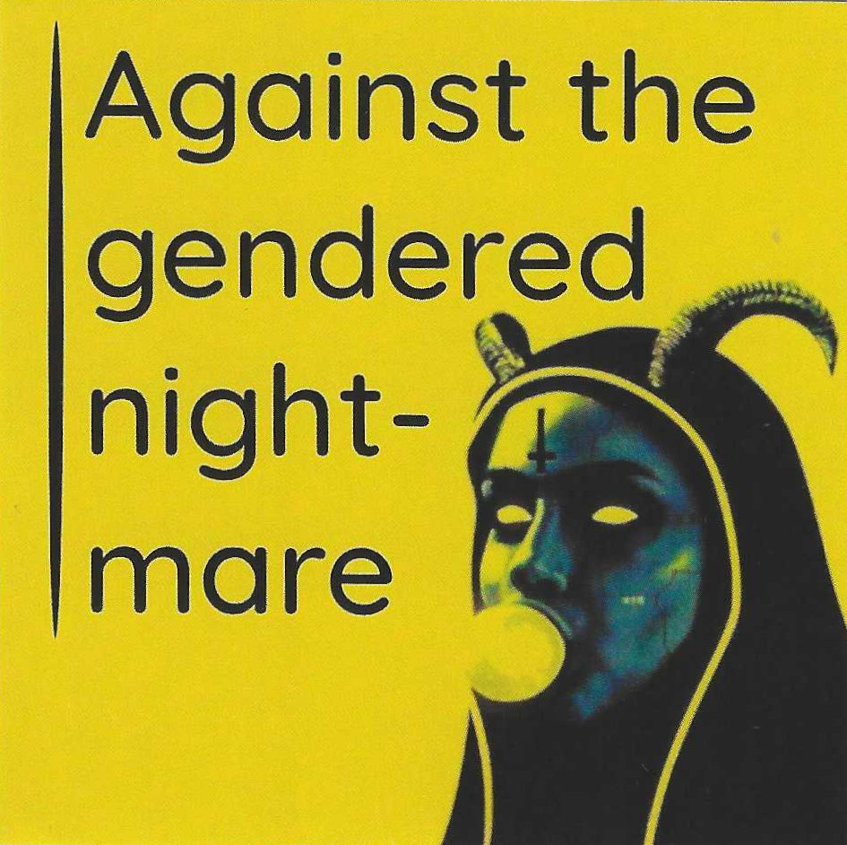 Against the gendered nightmare