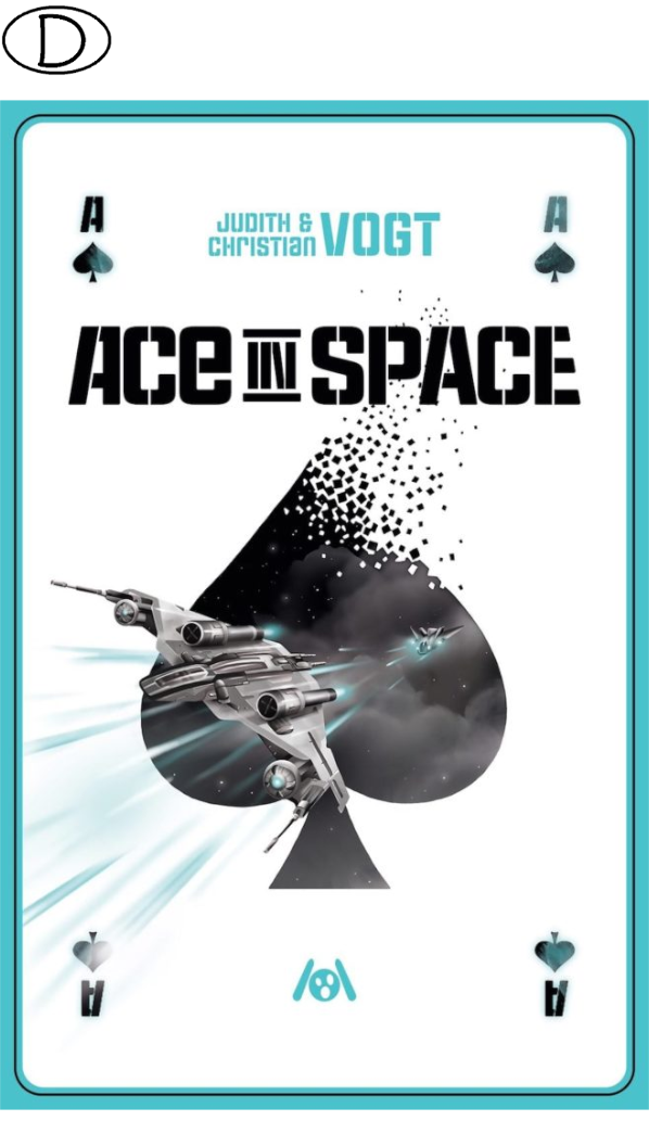 Ace in Space (ab 14 J.)