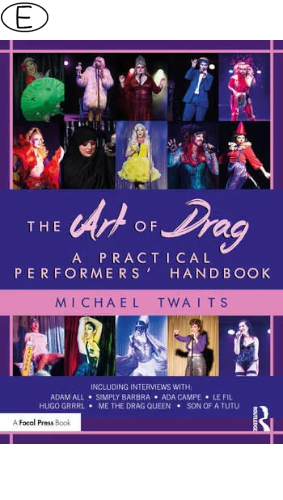(Bild für) The Art of Drag A Practical Performers’ Handbook
