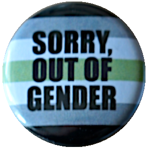 (Bild für) Sorry out of gender - Agender - zum Schließen ins Bild klicken