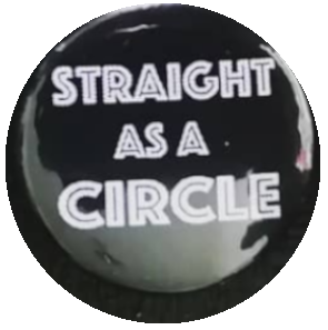 Straight as a Circle