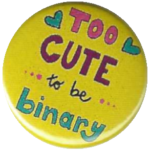 Too cute to be binary
