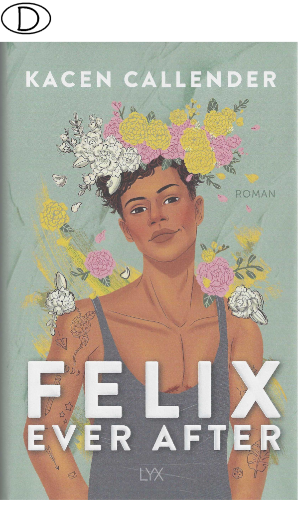 Felix Ever After (ab 14 J.)