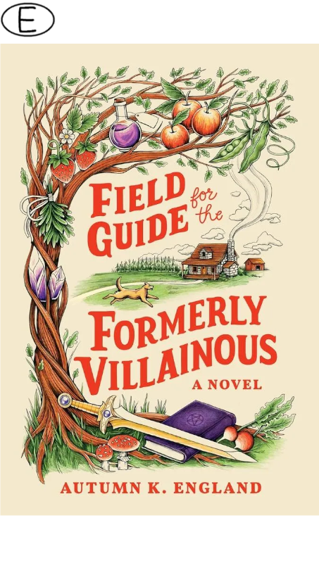 Field Guide for the Formerly Villainous (Bild für) Field Guide for the Formerly Villainous
