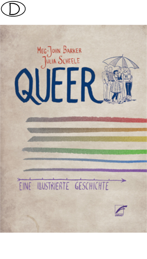 Queer - eine illustrierte Geschichte