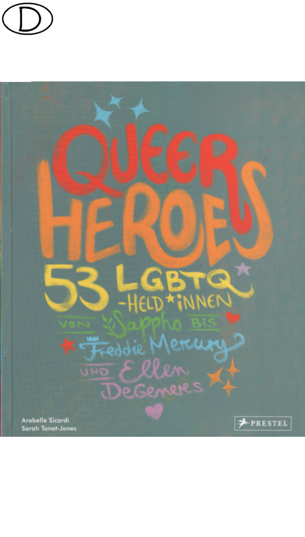 Queer Heroes (deutsch - ab 14 J.)