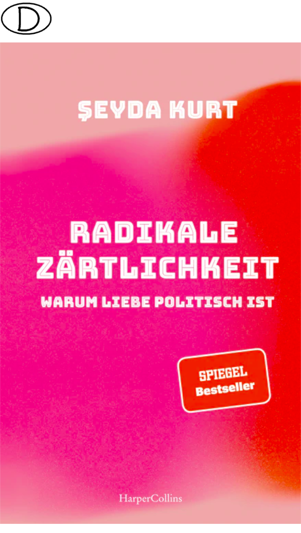 Radikale Zärtlichkeit (Bild für) Radikale Zärtlichkeit