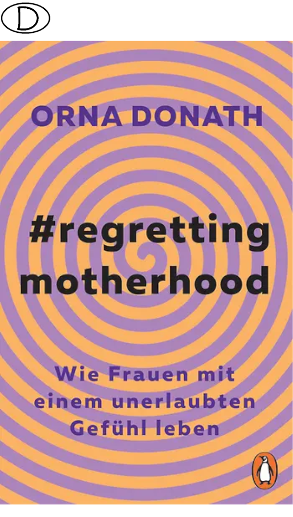 Regretting Motherhood (Bild für) Regretting Motherhood