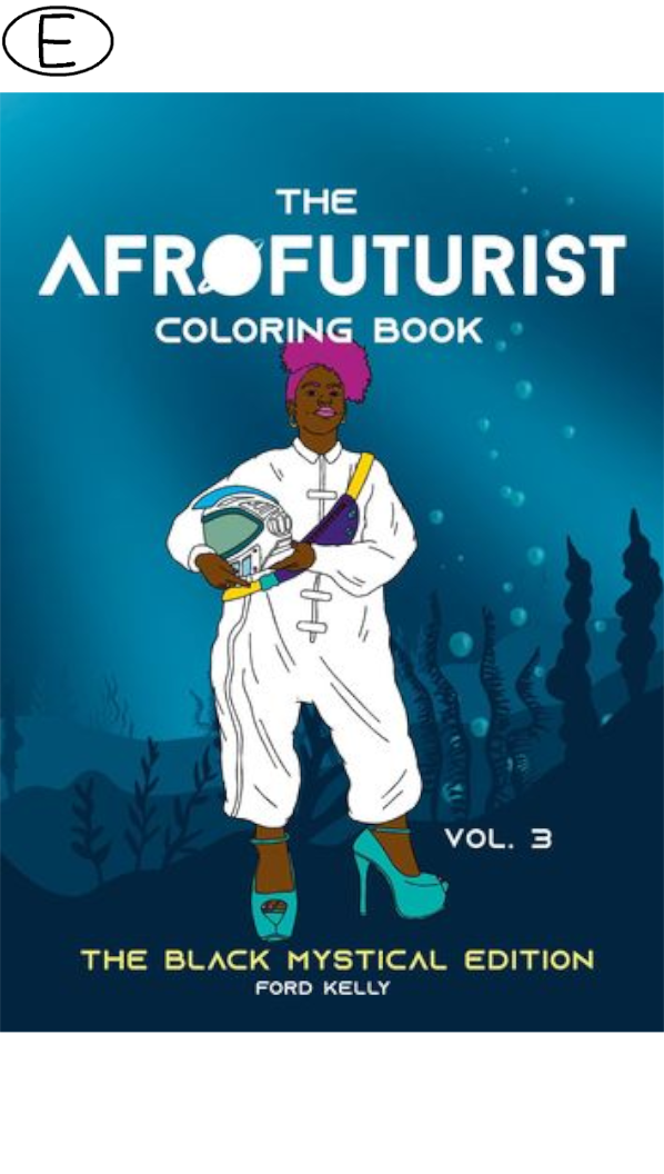The Afrofuturist Coloring Book Vol. 3 (Bild für) The Afrofuturist Coloring Book Vol. 3