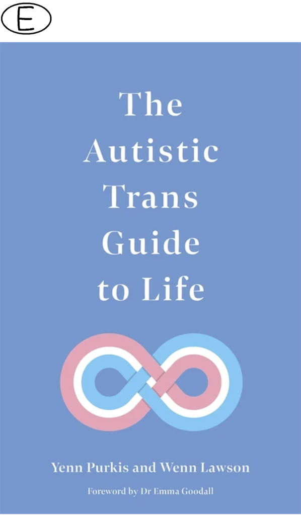 The Autistic Trans Guide to Life - zum Schließen ins Bild klicken