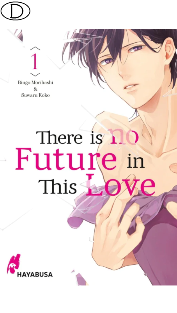 There is no Future in This Love (ab 14 J.)