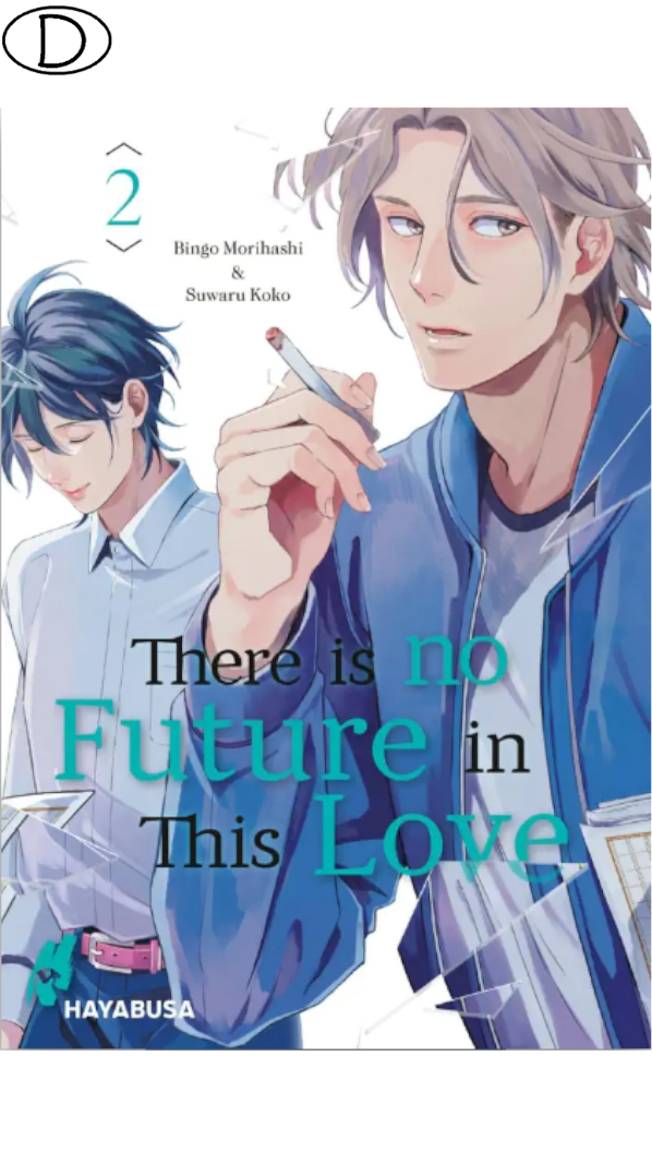 There is no Future in This Love 2 (ab 14 J.)
