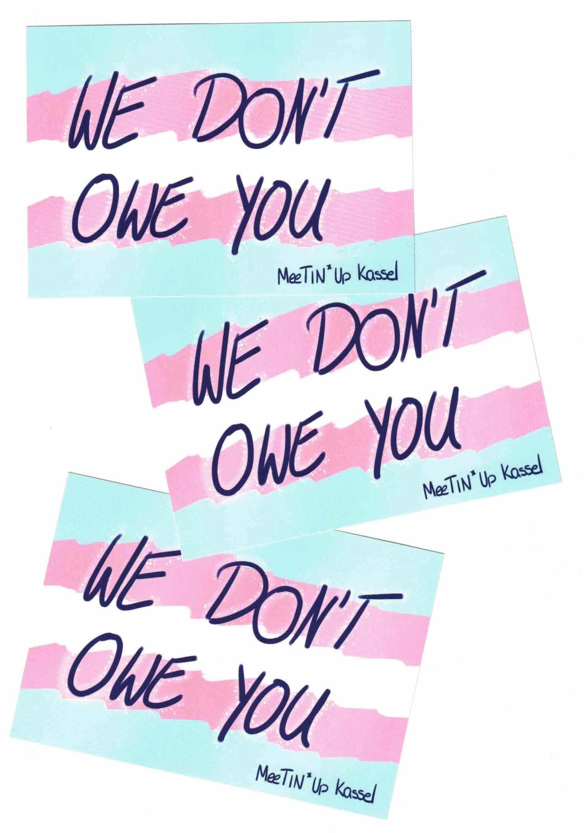 (Bild für) We don't owe you