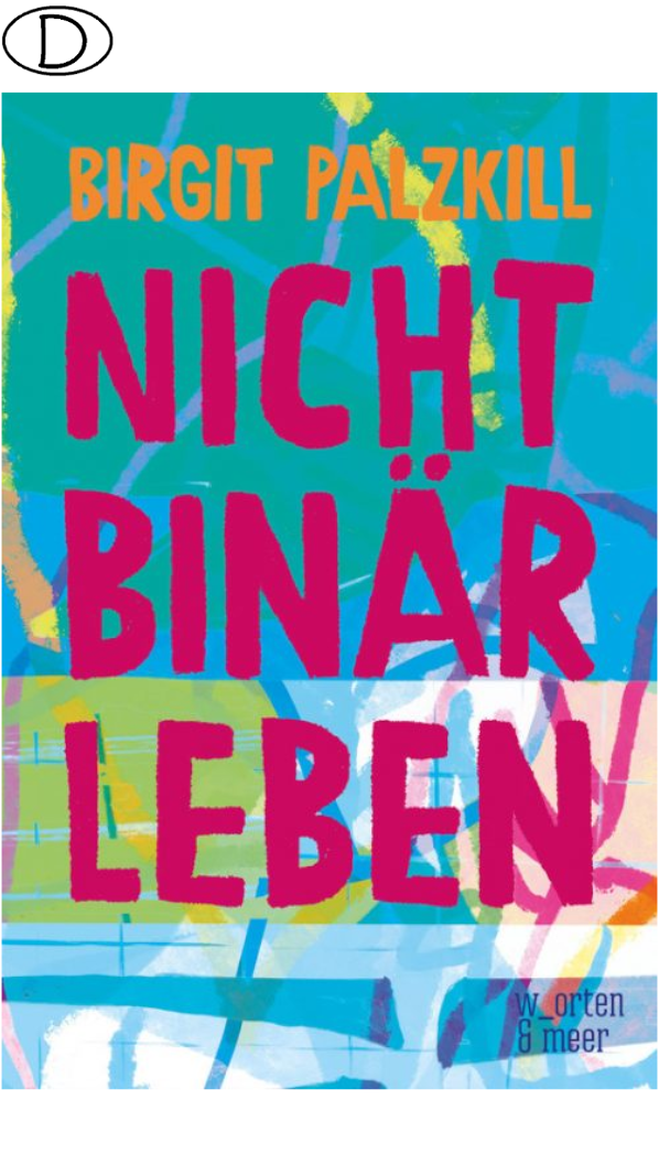 (Bild für) Nicht binär leben